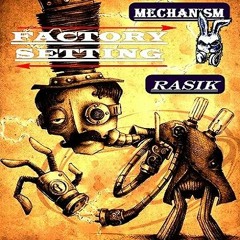MECHANISM# FACTORY SETTING