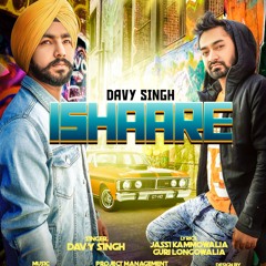 ISHAARE(full song) Am human| Davy Singh