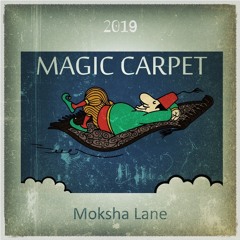Moksha Lane | MAGIC CARPET (01.01.2020 - live set)