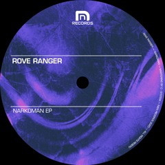 Rove Ranger - Feed The Children [N&N]