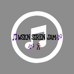 WSKN SIREN JAM 2020