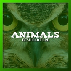 Beshockfore - Like Animals {FLP}