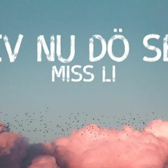 Miss Li - Lev Nu Dö Sen (PASLO Remix)