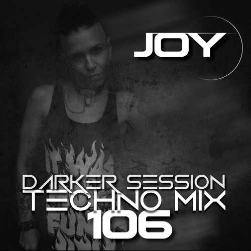 DARKER SESSION TECHNO MIX 106