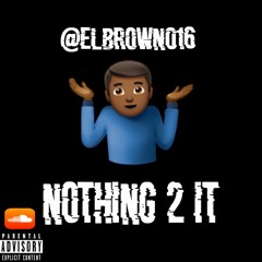 Nothing 2 It