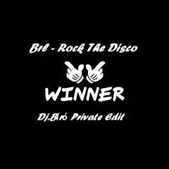 Brl - Rock The Disco (Dj.Bíró Private Edit)