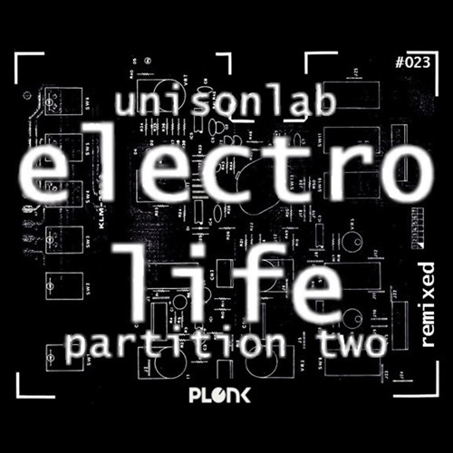 Unisonlab - Electro Life (Maschine Brennt Remix)