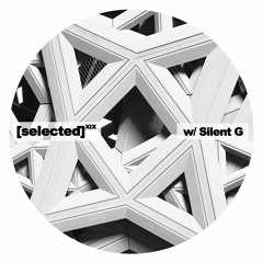 [selected] podcast 019 w/ Silent G