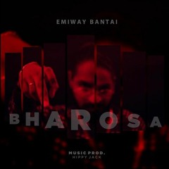 Bharosa - Emiway Bantai