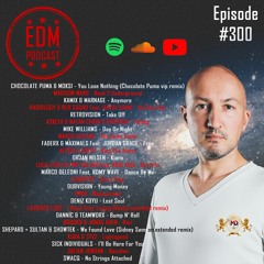 MARCO DELEONI EDM Podcast #300 [FREE DOWNLOAD]