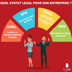 Les Statuts Juridiques pour créer une entreprise en Algérie