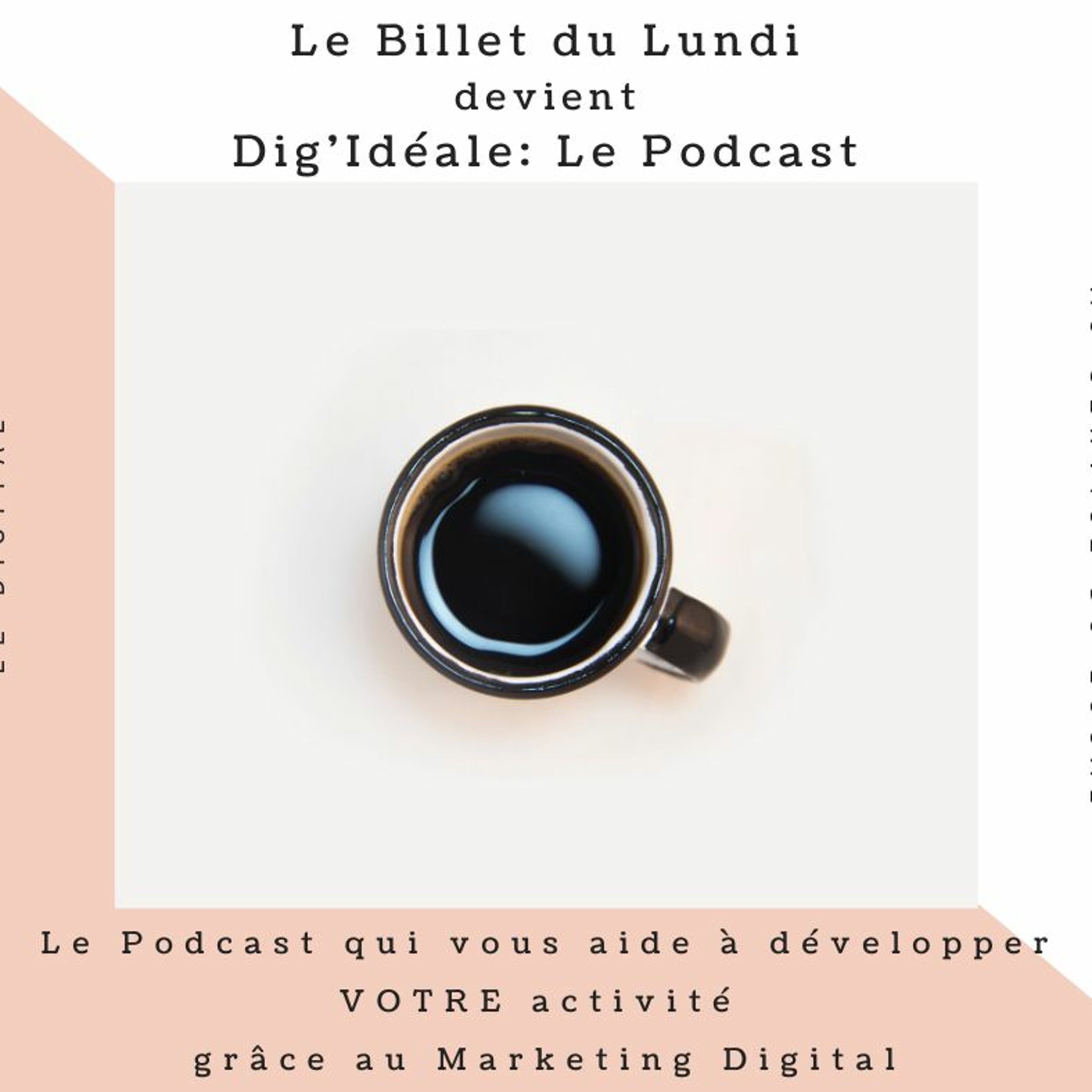 Dig\'Idéale: le Podcast