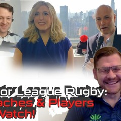 Major League Rugby: Seattle Coach Kees Lensing, Pete Steinberg & Coaches/Players to Watch