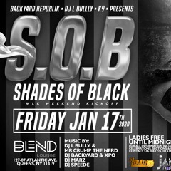 Jam Fridays:Shades Of Black At Blend Lounge 1.17.20