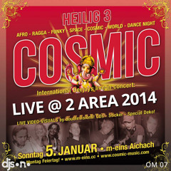 Dj Sono - Heilig 3 Cosmic - Live @ 2 Area 2014