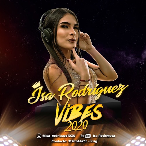 Stream VIBES 2020 by Isa Rodriguez | Listen online for free on SoundCloud