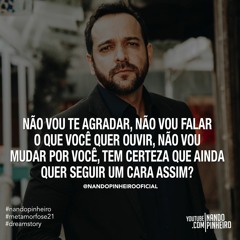 ISSO É MENTORIA DE VERDADE PORQUE NÃO VOU TE AGRADAR - NANDO PINHEIRO