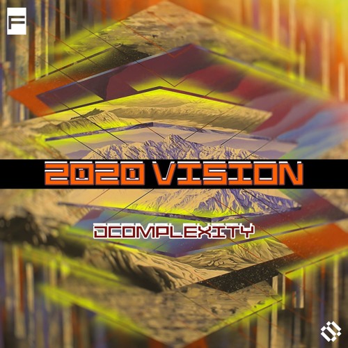 2020 Vision Mix DCOMPLEXITY [JUNGLE BASS JUKE FOOTWORK]