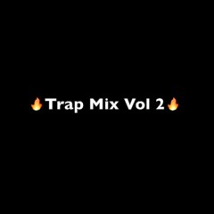 Trap Mix Vol 2