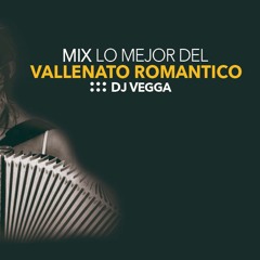DJ Vegga - Mix Vallenato (Me Vas a Extrañar)
