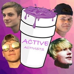 ACTIVE ACTIVISTS (feat. Young Byrowe, 7!6 & Lil Merk)