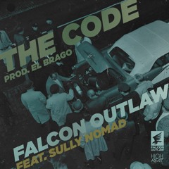 Feat. SULLY NOMAD X THE CODE ( Prod by EL BRAGO )