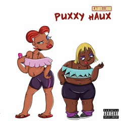 KaMillion - Puxxy Haux