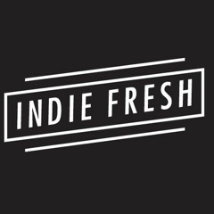 Fresh Indie Hits