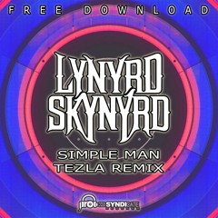 Lynyrd Skynyrd - Simple Man - Tezla RMX