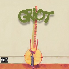 Griot (Full)