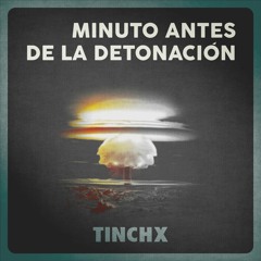 Minuto Antes De La Detonación