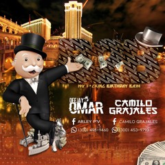 My Birthday Bash (Edición B2B) - Dj Omar & Camilo Grajales