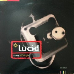 Lucid — Crazy