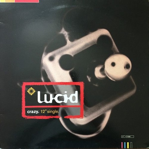 Lucid — Crazy