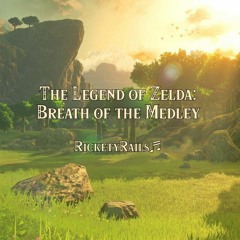 Legend of Zelda: Breath of the Medley