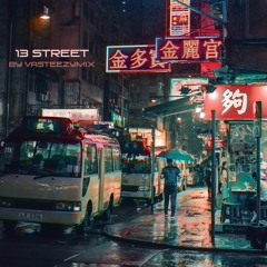 13 STREET // LoFi Instrumentals & Hip Hop mix