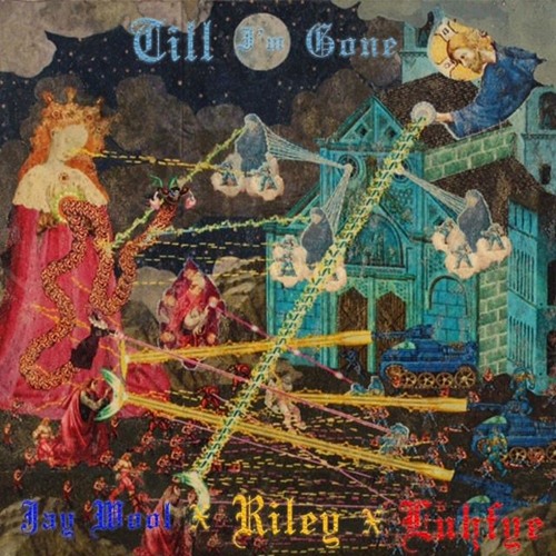 Till I'm Gone (Ft. Riley - Luhfye) (Prod.st_ezy)