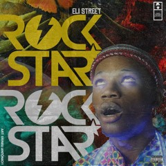 Eli Street - Rockstar