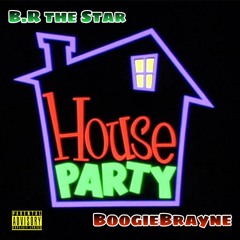House Party ft. BoogieBrayne