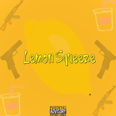 Lemon Squeeze Ft. Mentis (Prod. PayDay)