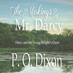 The Makings of Mr. Darcy
