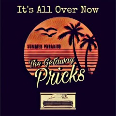 It's All Over Now (demo)