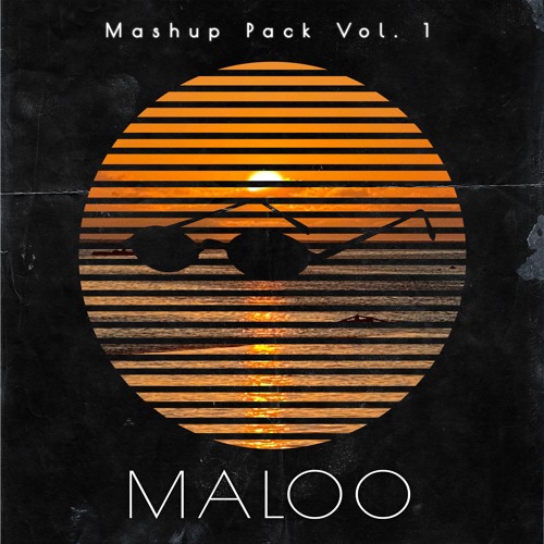 Maloo Mashup Pack #1 (Preview + Free Download)