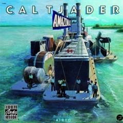 Cal Tjader  Amazonas (1976)(youtube :Terminal Passage)