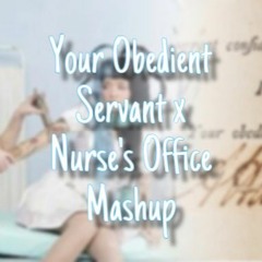 Your Obedient Nurses Office