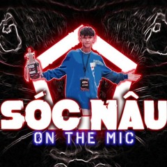 Sóc Nâu On The Mic