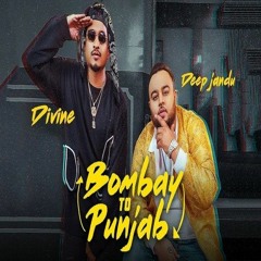 Bombay To Punjab - Deep Jandu - Divine - /FL STUDIO VERSION /MRGILL