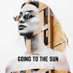 Asher Postman - Going To The Sun (Grounder remix)