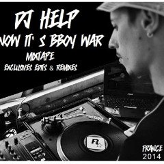 Now it's Bboy War !  DJ Help Mixtape (2014)
