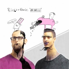 Ricco & Vinnie - Oh hi mix
